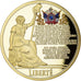 Frankreich, Medaille, Liberté, La Marseillaise, STGL, Copper Gilt