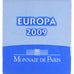 France, 10 Euro, Europa, 2009, Monnaie de Paris, BE, MS(65-70), Silver