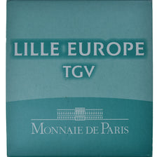 França, 10 Euro, Lille Europe TGV, 2010, Monnaie de Paris, BE, MS(65-70), Prata