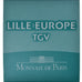 França, 10 Euro, Lille Europe TGV, 2010, Monnaie de Paris, BE, MS(65-70), Prata