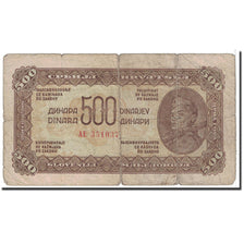 Billet, Yougoslavie, 500 Dinara, 1944, Undated, KM:54b, B
