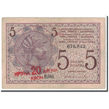 Billet, Yougoslavie, 20 Kronen on 5 Dinara, 1919, Undated, KM:16a, TB+