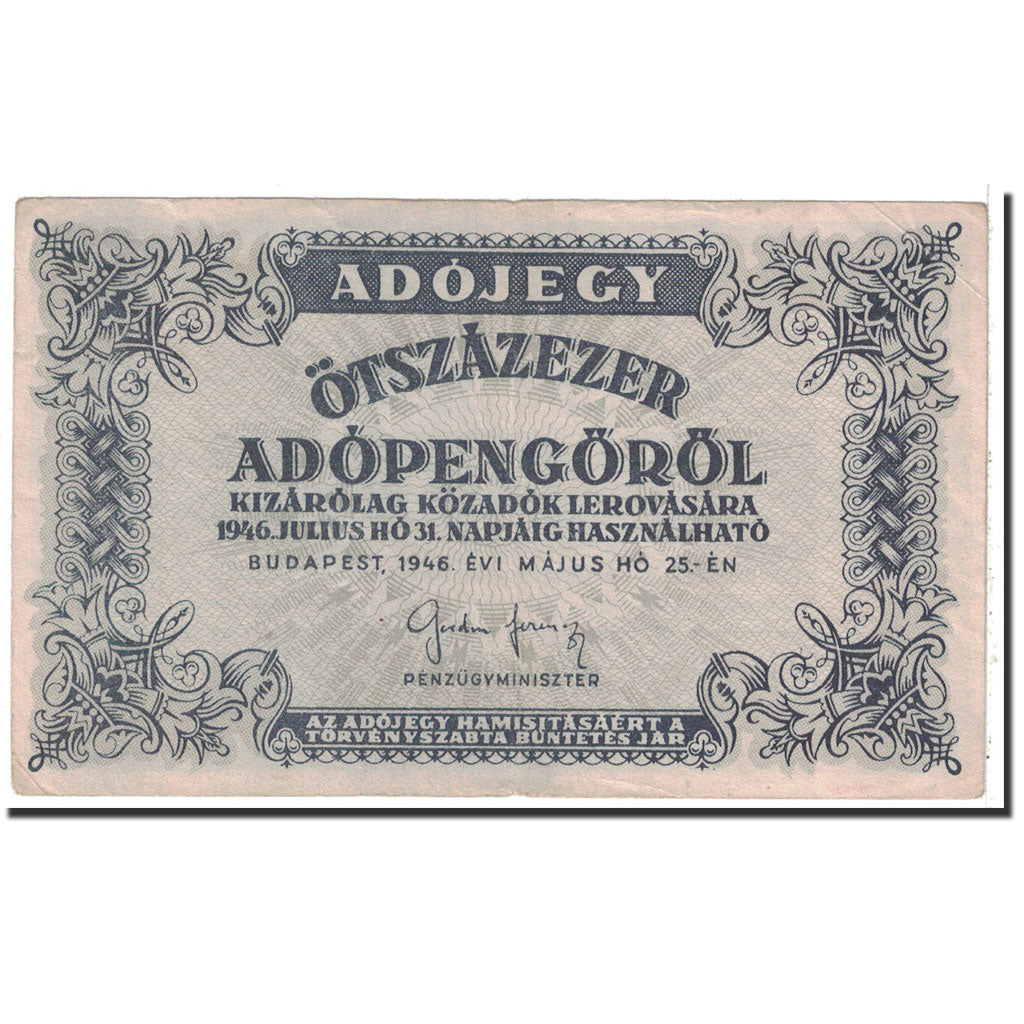 Banknote, Hungary, 500,000 (Ötszazezer) Adópengö, 1946, 1946-05-25, KM:139a