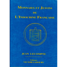 Book, Coins, Monnaies et Jetons de l'Indochine, Gadoury, Safe:1837-2