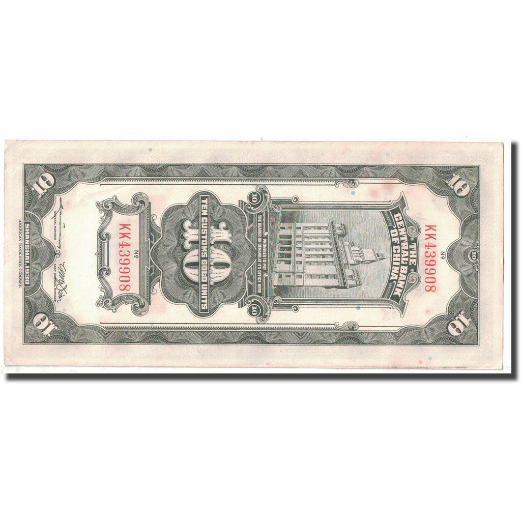 Banknote, China, 10 Customs Gold Units, KM:327c, AU(55-58)