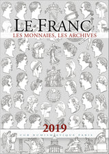 Livre - Le Franc, Les Monnaies, Les Archives, 2019, Safe:1795/19