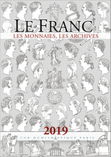 Livre - Le Franc, Les Monnaies, Les Archives, 2019, Safe:1795/19