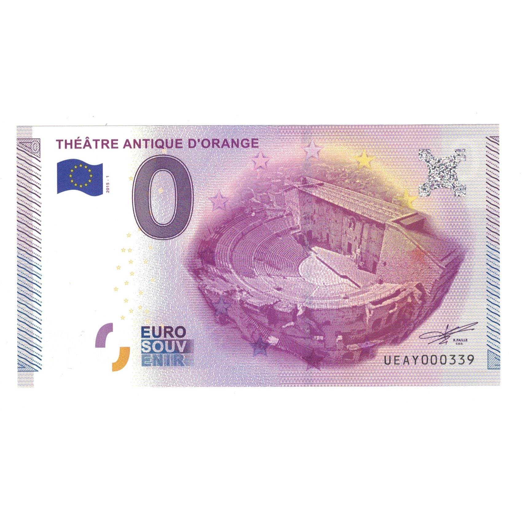França, Tourist Banknote - 0 Euro, 2015, UEAY000339, THEATRE ANTIQUE D'ORANGE