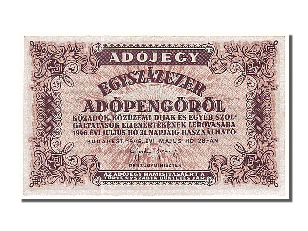 Ungheria, 100,000 (Egyszázezer) Adópengö, 1946, SPL