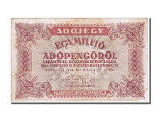 Ungheria, 1,000,000 (Egymillió) Adópengö, 1946, BB