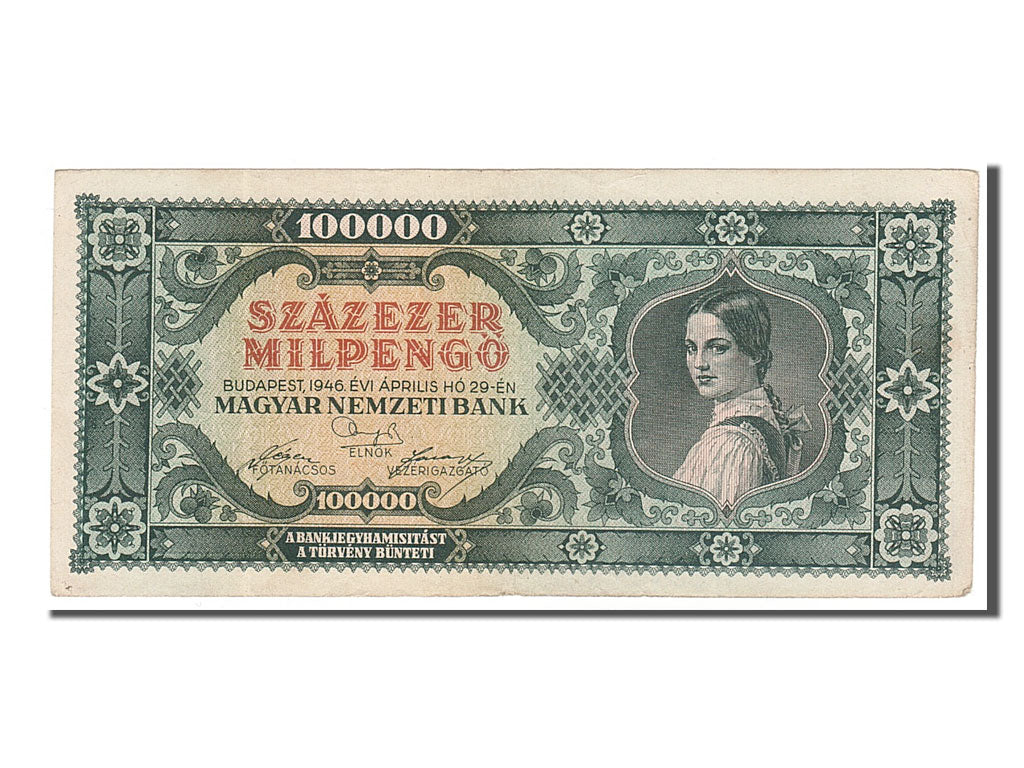 Banknote, Hungary, 100,000 Milpengö, 1946, 1946-04-29, AU(50-53)