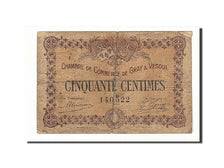 Banconote, Pirot:62-1, B+, Gray et Vesoul, 50 Centimes, 1915, Francia
