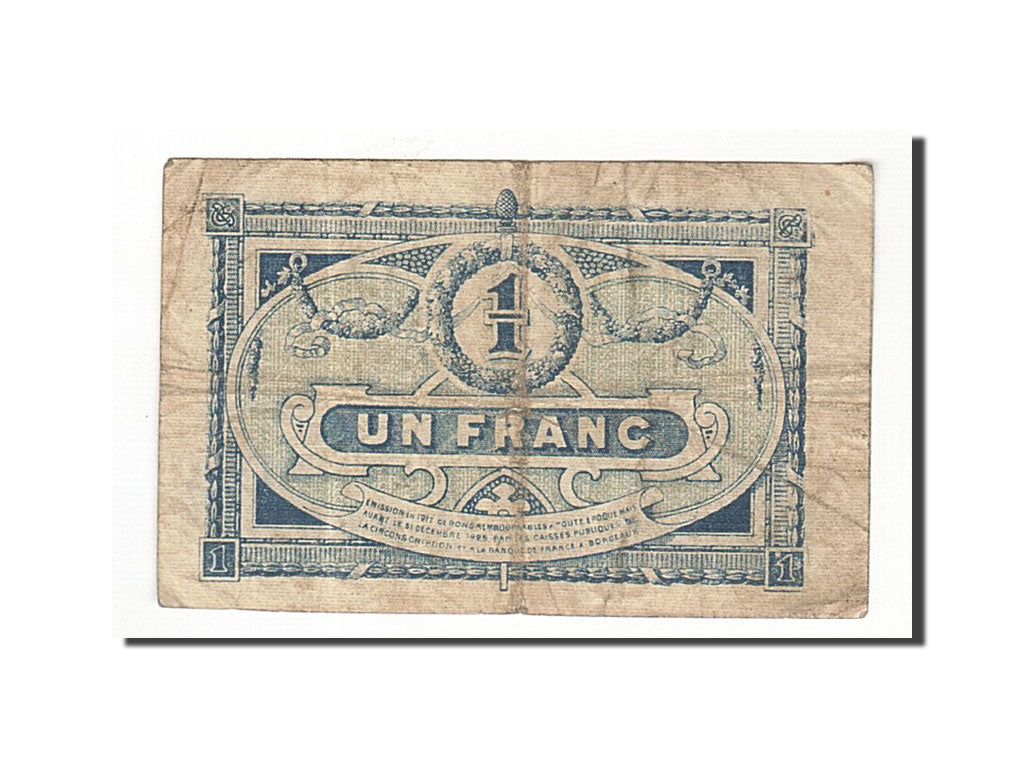 Banknote, Pirot:30-21, 1 Franc, 1917, France, VF(20-25), Bordeaux