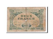 Banconote, Pirot:30-17, B+, Bordeaux, 2 Francs, 1917, Francia