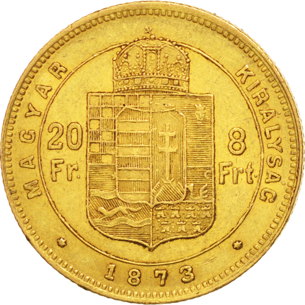 Hungary, Franz Joseph I, 8 Forint 20 Francs, 1873, Kremnitz, EF(40-45), Gold