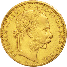 Ungarn, Franz Joseph I, 8 Forint 20 Francs, 1881, Kormoczbanya, EF(40-45), Gold
