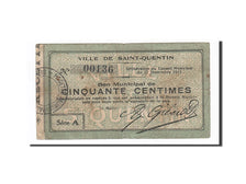 Frankreich, Saint-Quentin, 50 Centimes, 1915, S+, Pirot:02-2040