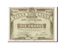 Frankreich, Lille, 10 Francs, 1914, SS, Pirot:59-1604
