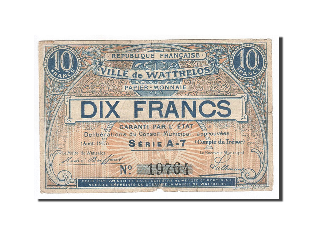 Billete, 10 Francs, Pirot:59-2754, 1915, Francia, BC+, Wattrelos