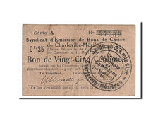 Banconote, Pirot:08-87, MB+, Charleville-Mézières, 25 Centimes, 1916, Francia