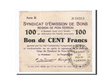 Banconote, Pirot:08-155, BB+, Poix-Terron, 100 Francs, 1917, Francia