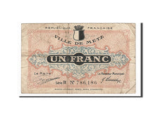 France, Metz, 1 Franc, 1918, TB, Pirot:131-4