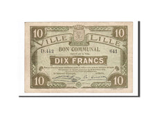 Banknote, Pirot:59-1609, 10 Francs, 1916, France, VF(30-35), Lille
