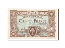 Billet, France, Lille, 100 Francs, 1917, SPL, Pirot:59-1629