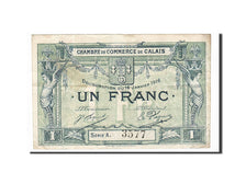 France, Calais, 1 Franc, 1916, EF(40-45), Pirot:36-30