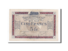 Francia, Régie des chemins de Fer, 5 Francs, BB+, Pirot:135-6