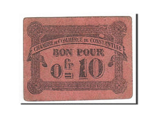 Algeria, Constantine, 10 Centimes, 1915-10-12, EF(40-45), Pirot 140-47