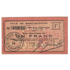 France, Saint-Quentin, 1 Franc, 1916, EF(40-45)