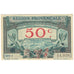 França, Région Provençale, 50 Centimes, Chambre de commerce / Région