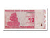Billet, Zimbabwe, 10 Dollars, 2009, NEUF