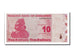 Biljet, Zimbabwe, 10 Dollars, 2009, NIEUW