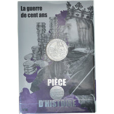 Francia, Monnaie de Paris, 10 Euro, Guerre de Cent Ans, 2019, FDC, Argento