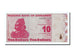 Geldschein, Simbabwe, 10 Dollars, 2009, 2009-02-02, UNZ