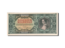 Ungarn, 100,000 Milpengö, 1946, KM:127, 1946-04-29, UNC(63)