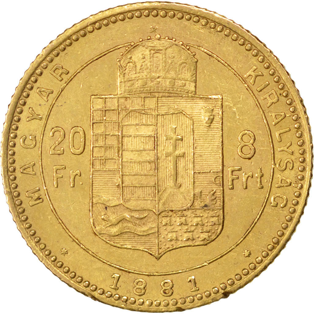 HUNGARY, 8 Forint 20 Francs, 1881, Kormoczbanya, KM #467, AU(55-58), Gold, 6.46