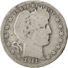 UNITED STATES, Barber Quarter, Quarter, 1911, U.S. Mint, KM #114, F(12-15),...