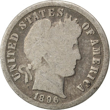 UNITED STATES, Barber Dime, Dime, 1896, U.S. Mint, KM #113, VG(8-10), Silver,...