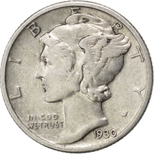 UNITED STATES, Mercury Dime, Dime, 1930, U.S. Mint, KM #140, EF(40-45), Silver,.
