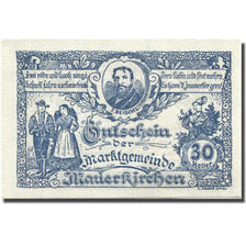 Banknote, Austria Mauerkirchen 30Heller, personnage 1920 UNC(63) Mehl:FS 598IIa