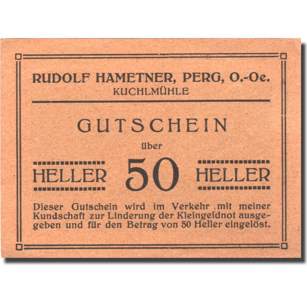 Banknote, Austria, Perg, 50 Heller, ferme 2, UNC(63) orange Mehl:FS 1243