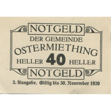Banknote, Austria, Ostermiething, 40 Heller, Texte, 1920 UNC(63) Mehl:FS 713IIIj