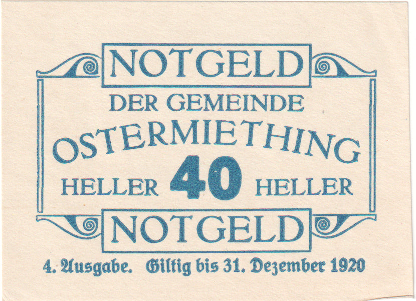 Autriche, Ostermiething, 40 Heller, Texte, 1920, 1920-12-31, SPL, Mehl:FS 713IVa