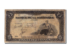 Martinique, 25 Francs, KM #17, VF(20-25), T29 866