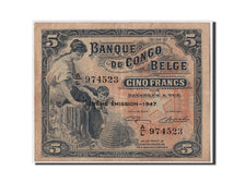 Banknote, Belgian Congo, 5 Francs, 1947, 1947-04-10, EF(40-45)