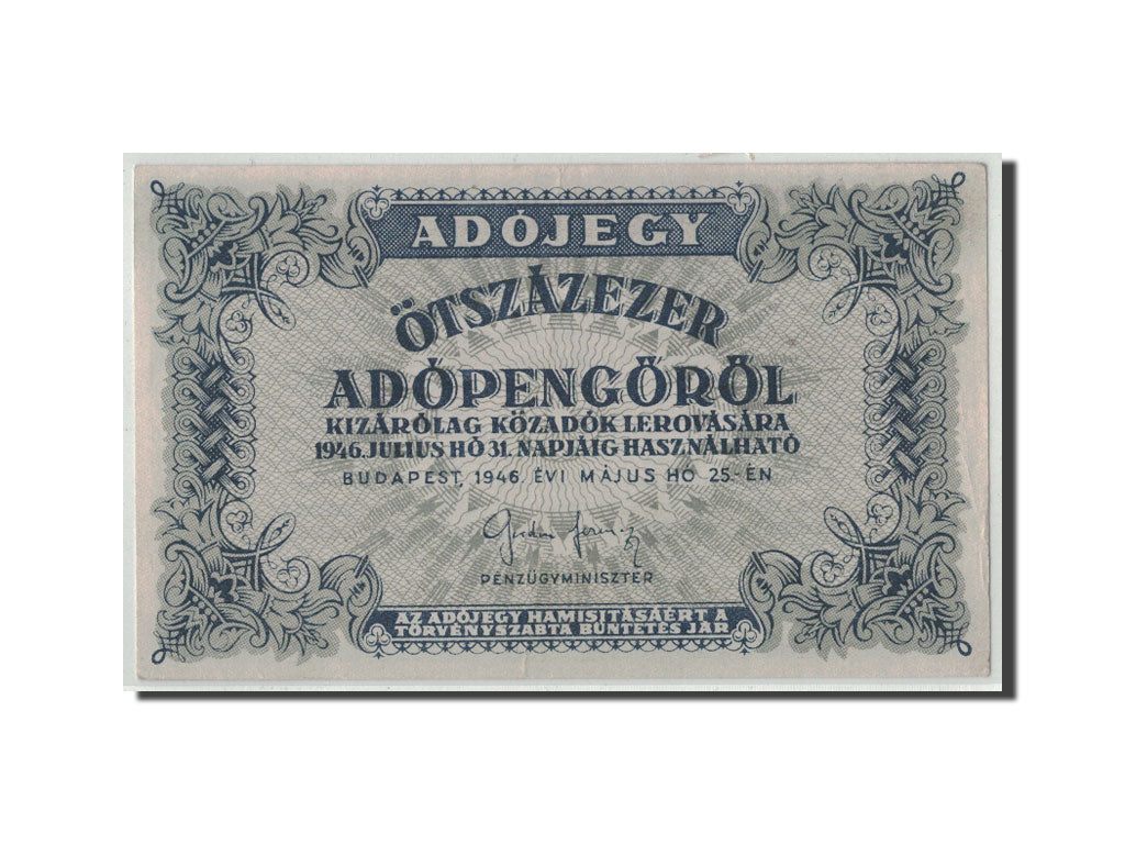 Hongrie, 500,000 (Ötszazezer) Adópengö, 1946, KM:139b, 1946-05-25, SUP