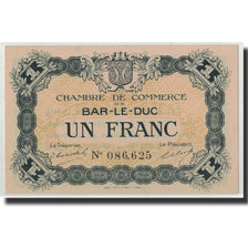 Banconote, Pirot:19-3, SPL, Bar-le-Duc, 1 Franc, Undated, Francia
